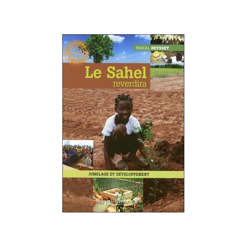Le Sahel reverdira - Jumelage et développement