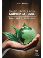 Manuel pratique pour sauver la Terre