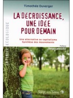 La décroissance, une idée pour demain