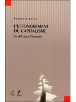 L'effondrement du capitalisme - Un défi pour l'Humanité