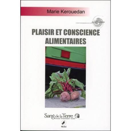 Plaisir et conscience alimentaires