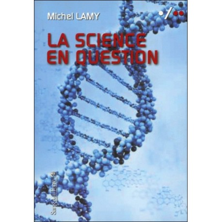 La science en question