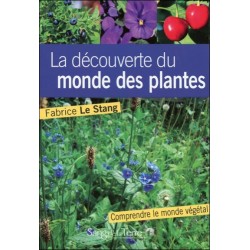 La découverte du monde des plantes