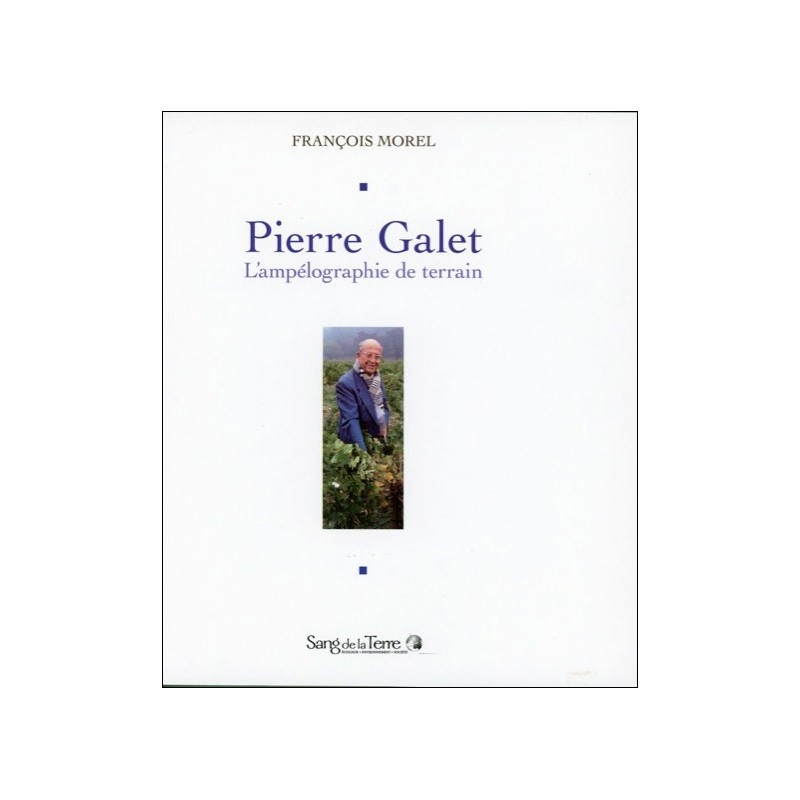 Pierre Galet - L'ampélographie de terrain - Livre + 2 CD