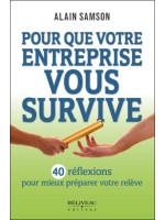 Pour que votre entreprise vous survive