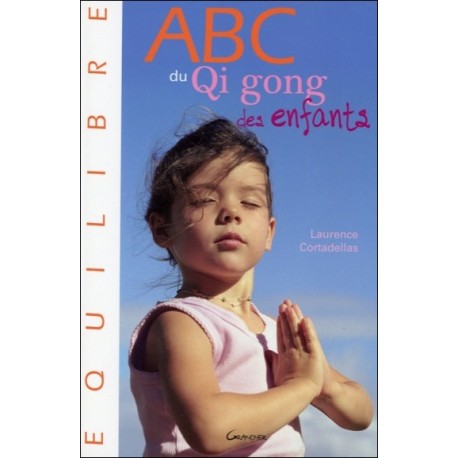 ABC du Qi gong des enfants