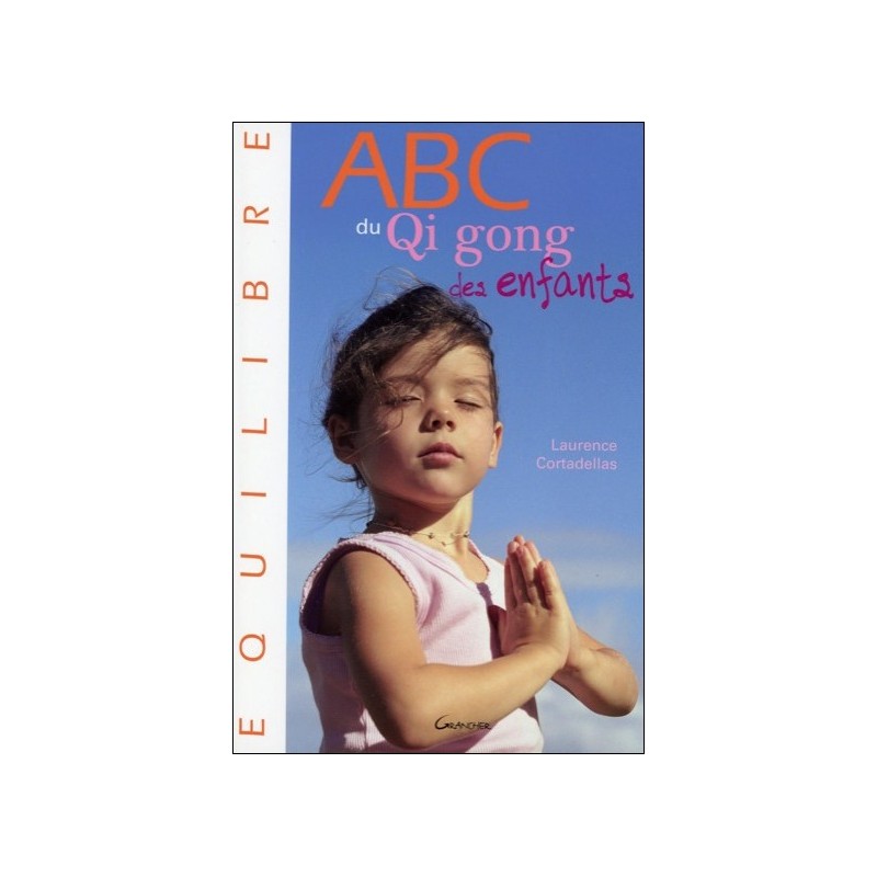 ABC du Qi gong des enfants