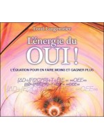 L'énergie du Oui ! - Livre audio 2 CD