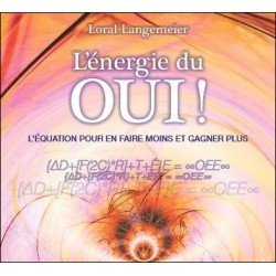 L'énergie du Oui ! - Livre audio 2 CD