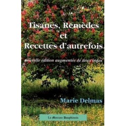 Tisanes. Remèdes et Recettes d'autrefois