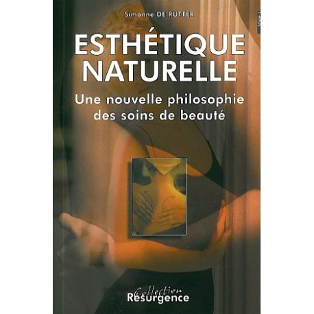 Esthétique naturelle - en 2 volumes
