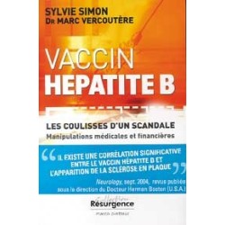 Vaccin Hépatite B - Coulisse d'un scandale