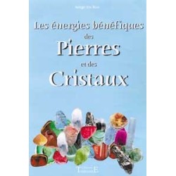 Énergies bénéfiques des pierres et cristaux