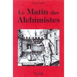 Matin des alchimistes