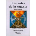 Les voies de la sagesse - Oeuvres posthumes