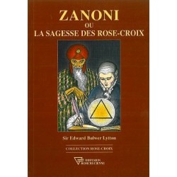 Zanoni ou la sagesse des Rose-Croix