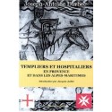 Templiers et Hospitaliers en Provence et dans les Alpes-Maritimes