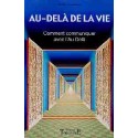 Au-delà de la vie - Communiquer au-delà