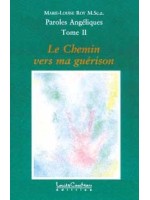 Paroles angéliques T.2 - Chemin guérison