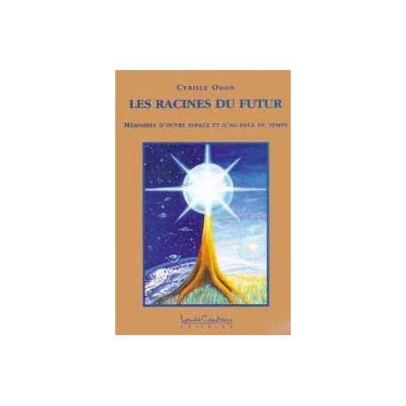 Les racines du futur