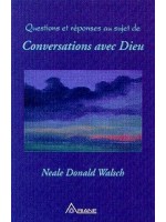 Questions réponses Conversations avec Dieu