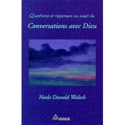 Questions réponses Conversations avec Dieu