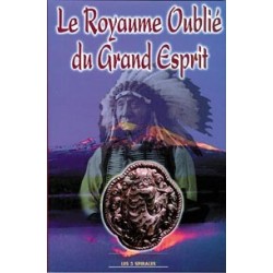 Royaume oublié du Grand Esprit