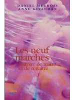 Les neuf marches - Histoire de naître et de renaître