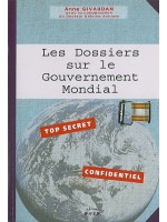 Dossier gouvernement mondial - Celui qui vient Tome 2