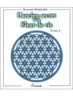 Ancien secret de la fleur de vie T.2