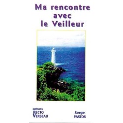 Ma rencontre avec le Veilleur