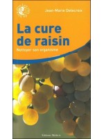 La cure de raisin : Nettoyer son organisme