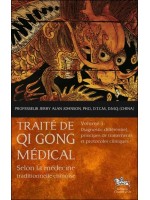 Traité de Qi Gong médical T3 - Diagnostic différentiel, principes de traitements et protocoles cliniques