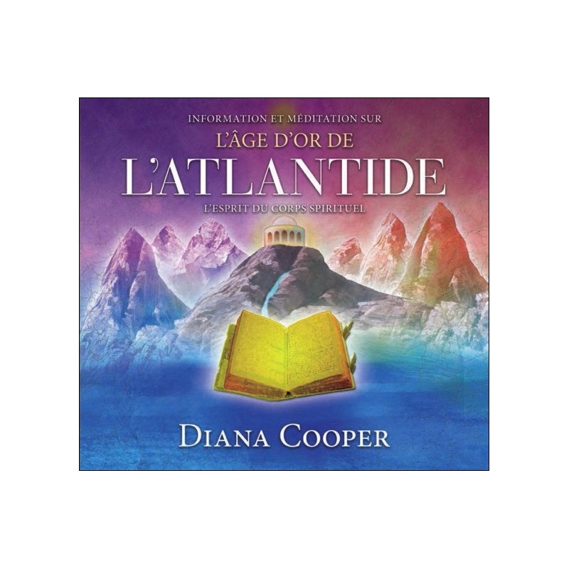 L'âge d'or de l'Atlantide - Enseignement et méditation - Livre audio