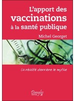 L'apport des vaccinations à la santé publique