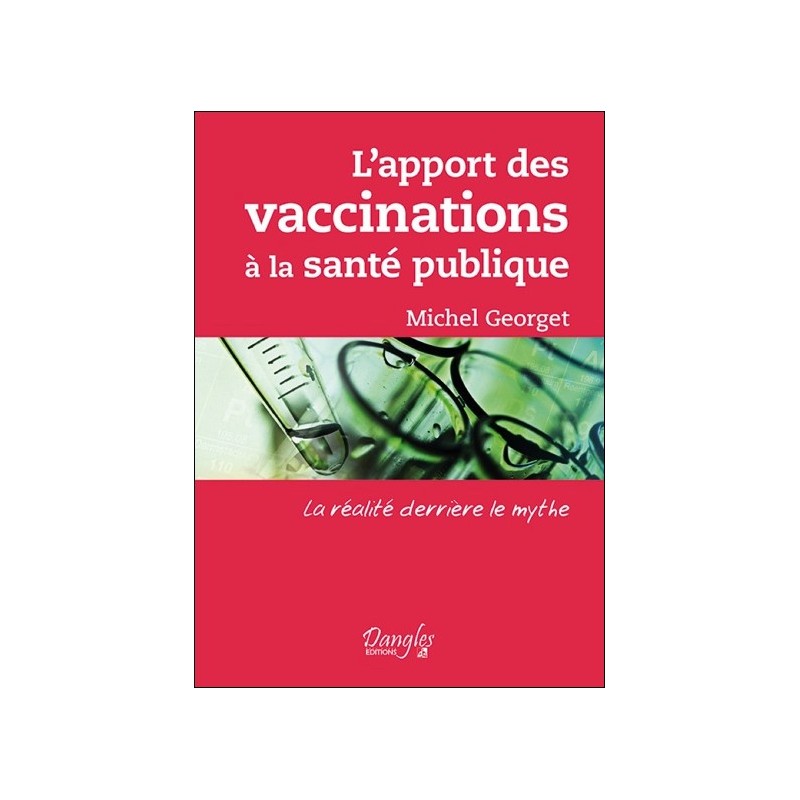 L'apport des vaccinations à la santé publique