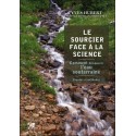 Le Sourcier face à la science - Comment découvrir l'eau souterraine