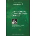 Le système de connaissances unifiées - Enseignements sur le salut et le développement harmonieux