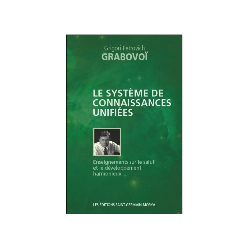 Le système de connaissances unifiées - Enseignements sur le salut et le développement harmonieux