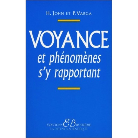 Voyance et phénomènes s'y rapportant