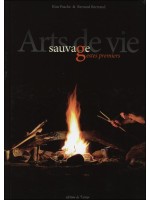 Arts de vie sauvage, gestes premiers