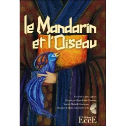 Le Mandarin et l'Oiseau - Livre + CD