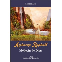 Archange Raphaël - Médecin de Dieu