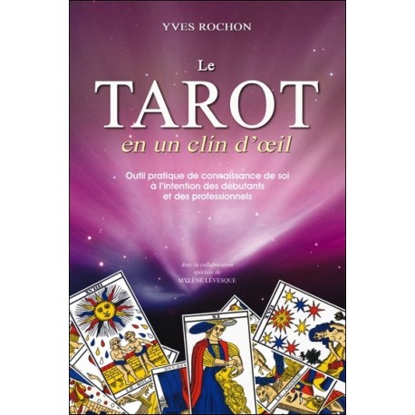 Le Tarot en un clin d'oeil - Outil pratique de connaissance de soi