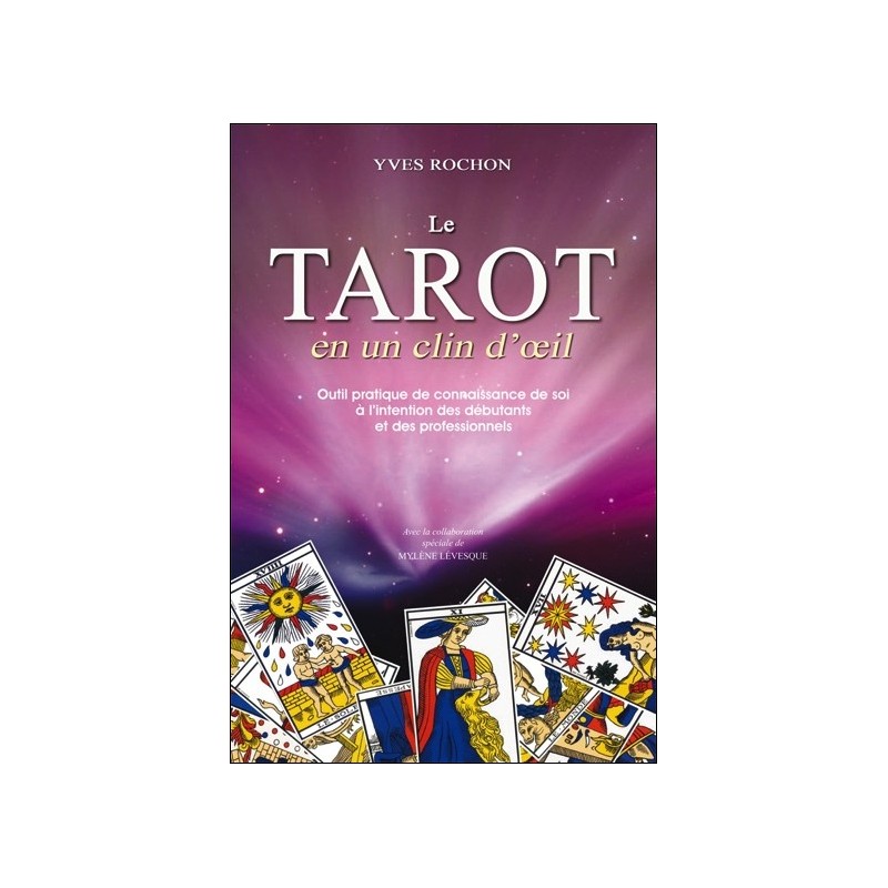 Le Tarot en un clin d'oeil - Outil pratique de connaissance de soi