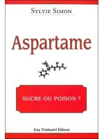 Aspartame : sucre ou poison ?