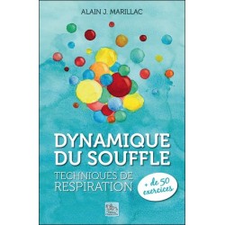 Dynamique du souffle - Techniques de respiration