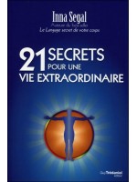 21 secrets pour une vie extraordinaire