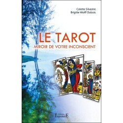 Le Tarot - Miroir de votre inconscient