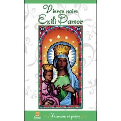 Vierge noire - Exili Dantor - Neuvaine et prières